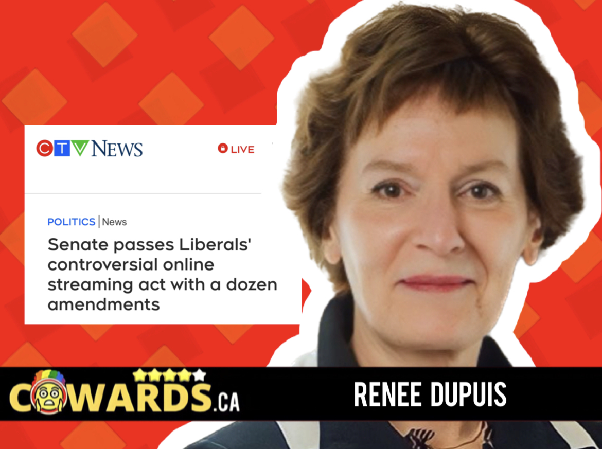 RENÉE DUPUIS Cowards of Canada